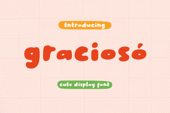 Gracioso: A Playful Display Font for Memorable Branding