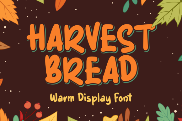 Harvest Bread: A Warm, Autumn-Inspired Display Font for Branding