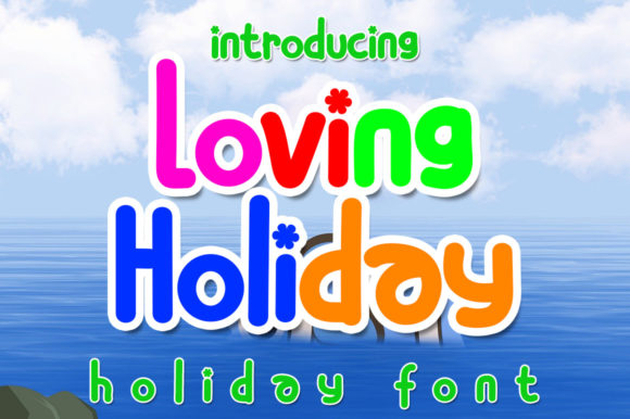 Loving Holiday: A Playful Display Font for Warm Digital Experiences