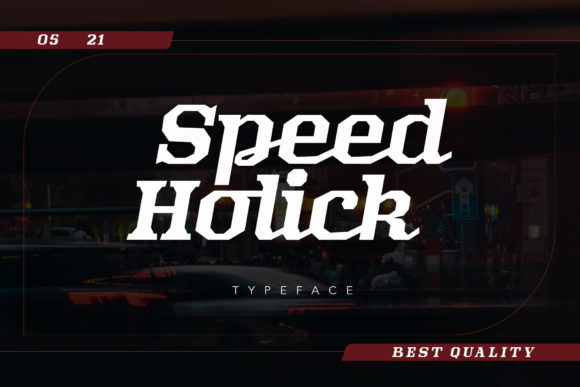 Speed Holick: A Bold Display Font for Digital Impact
