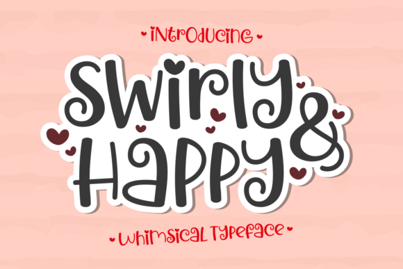 Swirly Happy: A Whimsical Display Font That Captures Attention